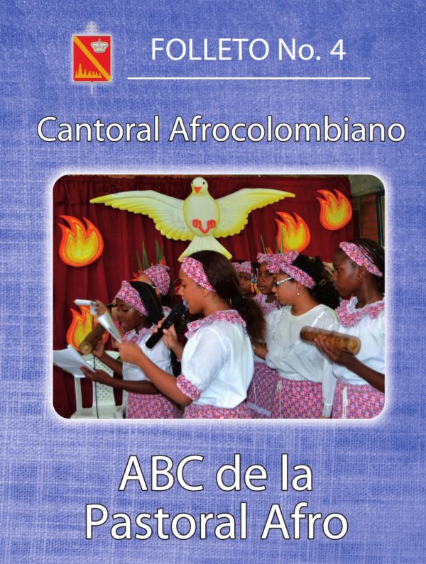 Cantoral de la Pastoral Afro Cali 2016